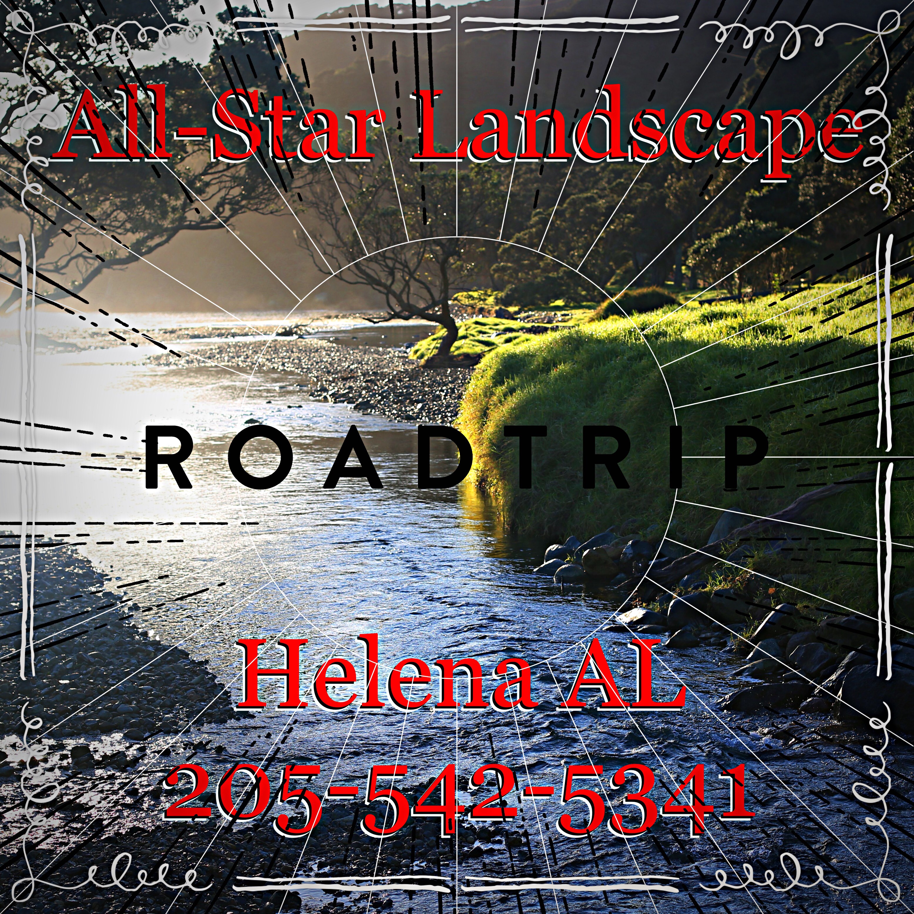 ALL-STAR LANDSCAPE • HELENA ALABAMA • [205]542-4341